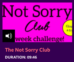 About the Not Sorry Club